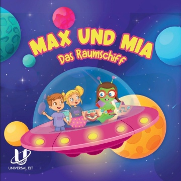 MAX UND MIA - Das Raumschiff