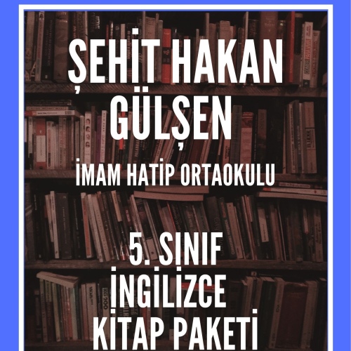 ŞEHİT HAKAN GÜLŞEN İHOO -5. SNF