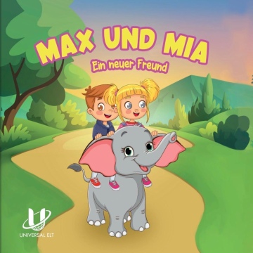 MAX UND MIA - Ein neuer Freund