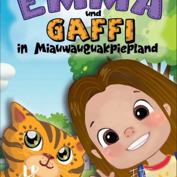 Emma und Gaffi in Miauwauquakpiepland